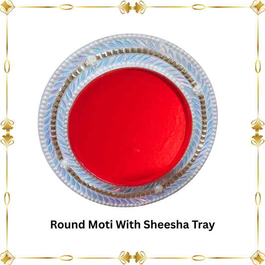 Round Moti With Sheesha Tray