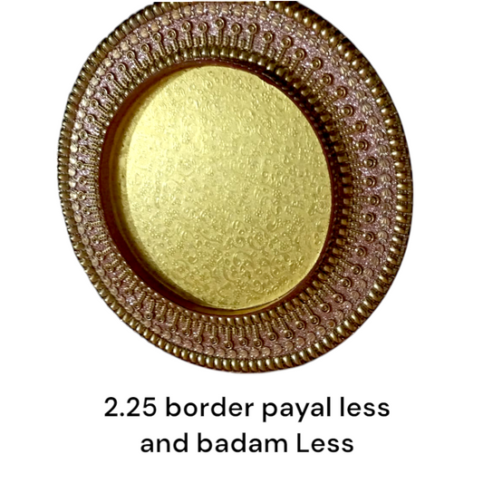 2.25 Border Payal Less And Badam Less