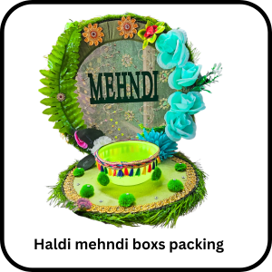 Haldi Mehndi Boxs Packing