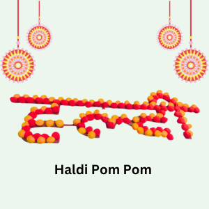 Haldi Pom Pom