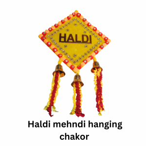 Haldi Mehndi Hanging Chakor
