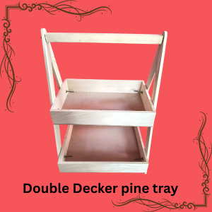 Double Decker Pine Tray