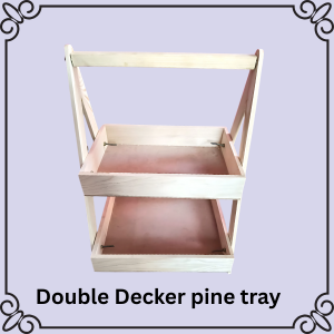 Double Decker Pine Tray
