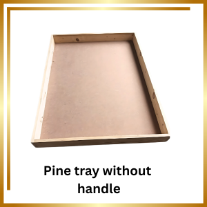 Pine Tray Without Handle