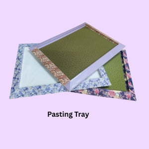 Pasting Tray