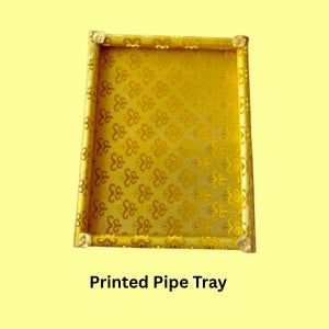 Printed Pipe Tray