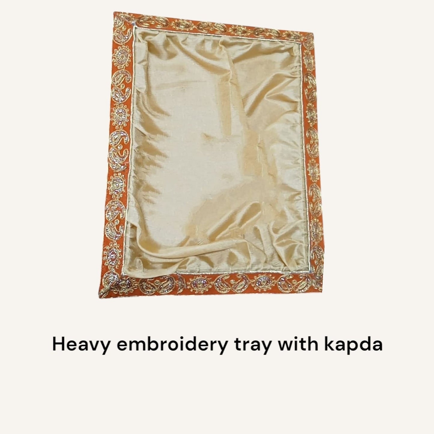 Heavy Embroidery Tray With Kapda