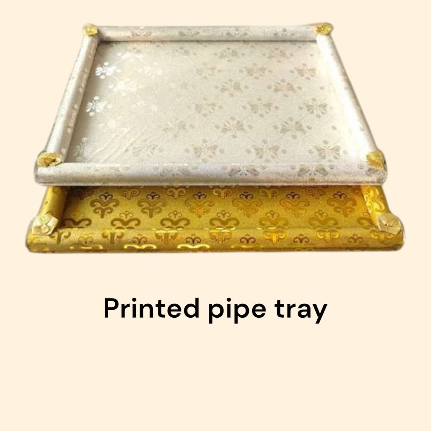 Printed Pipe Tray