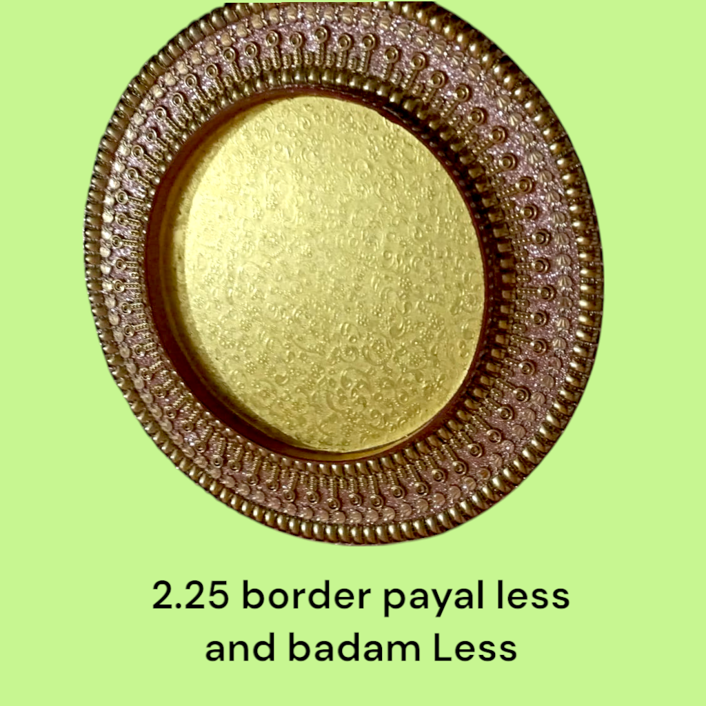 2.25 Border Payal Less And Badam Less